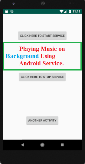Android Service Sample code for Playing Music on Background